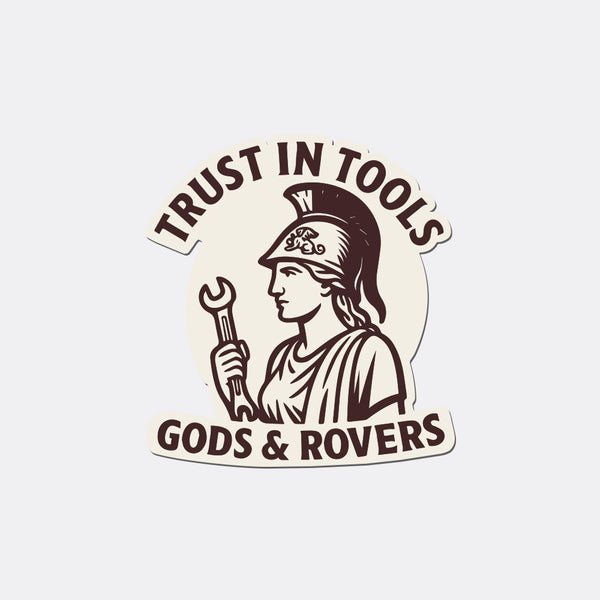 TRUST IN TOOLS STICKER